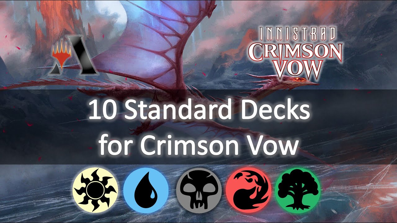 10 Standard decks for Crimson Vow
