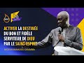 Ps M. Karambiri -jour3 S4- ACTIVER LA DESTINÉE DU BON & FIDÈLE SERVITEUR DE DIEU PAR LE SAINT-ESPRIT