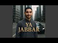 Ya Jabbar