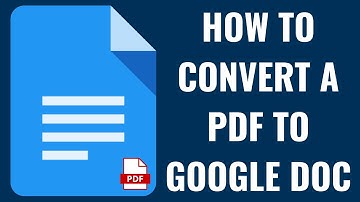 How to Convert a PDF to Google Doc