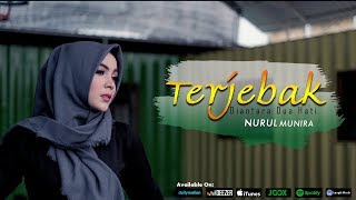 Nurul Munira - Terjebak Diantara Dua Hati (Official Music Video) chords