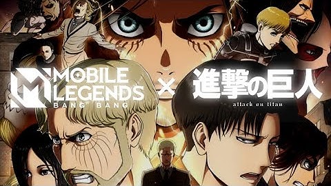 MOBILE LEGENDS X ATTACK ON TITAN - Loading Screen Intro Mobile Legends Full Screen HD No Password