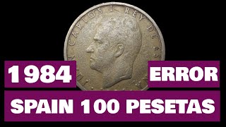 Spain 100 Pesetas 1984 - Error