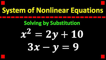 Solving a Systems of Nonlinear Equations by Substitution