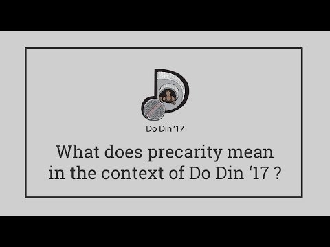What does precarity mean in context of Do Din