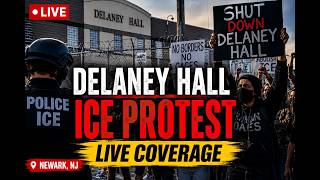 🔴 LIVE NOW: Delaney Hall Protest Coverage- Anti ICE Immigration |  Newark, NJ  06/12/2026