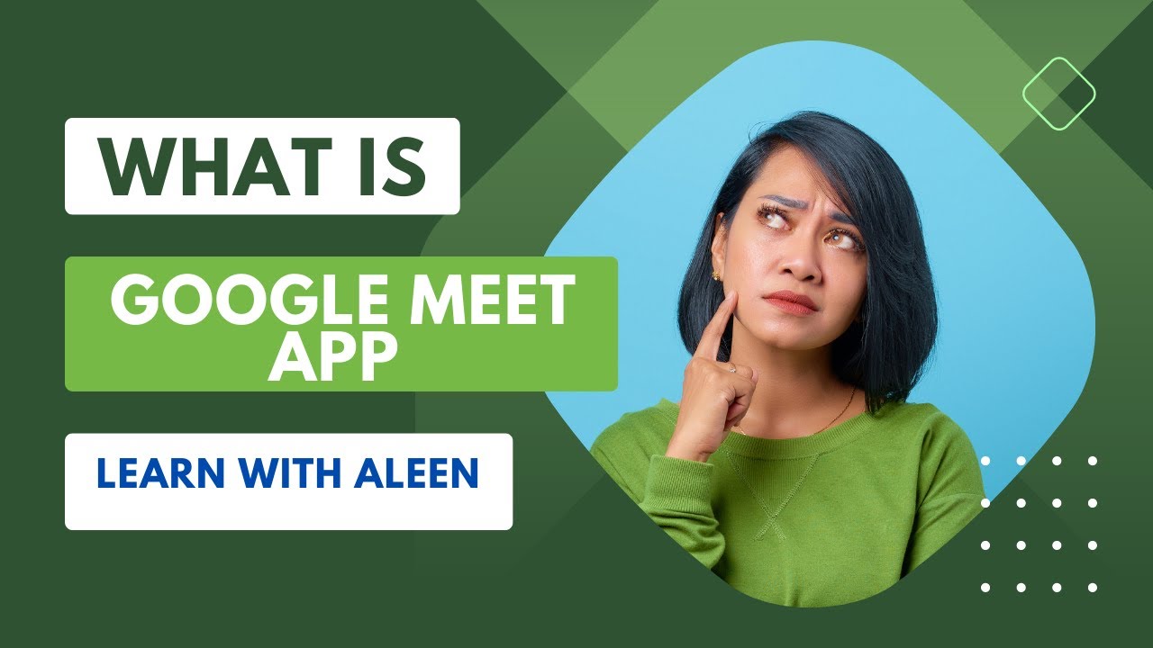 what is google meet app YouTube