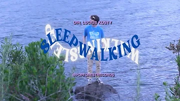 Lucius Kosty - 'SLEEPWALKING' (Official Music Video)