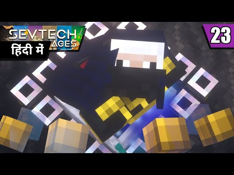 SevTech Ages #23 - I am Flying Like Creative Mode 😐  - Minecraft Java | in Hindi