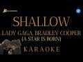 Lady gaga bradley cooper  shallow karaoke instrumental with backing vocals a star is born