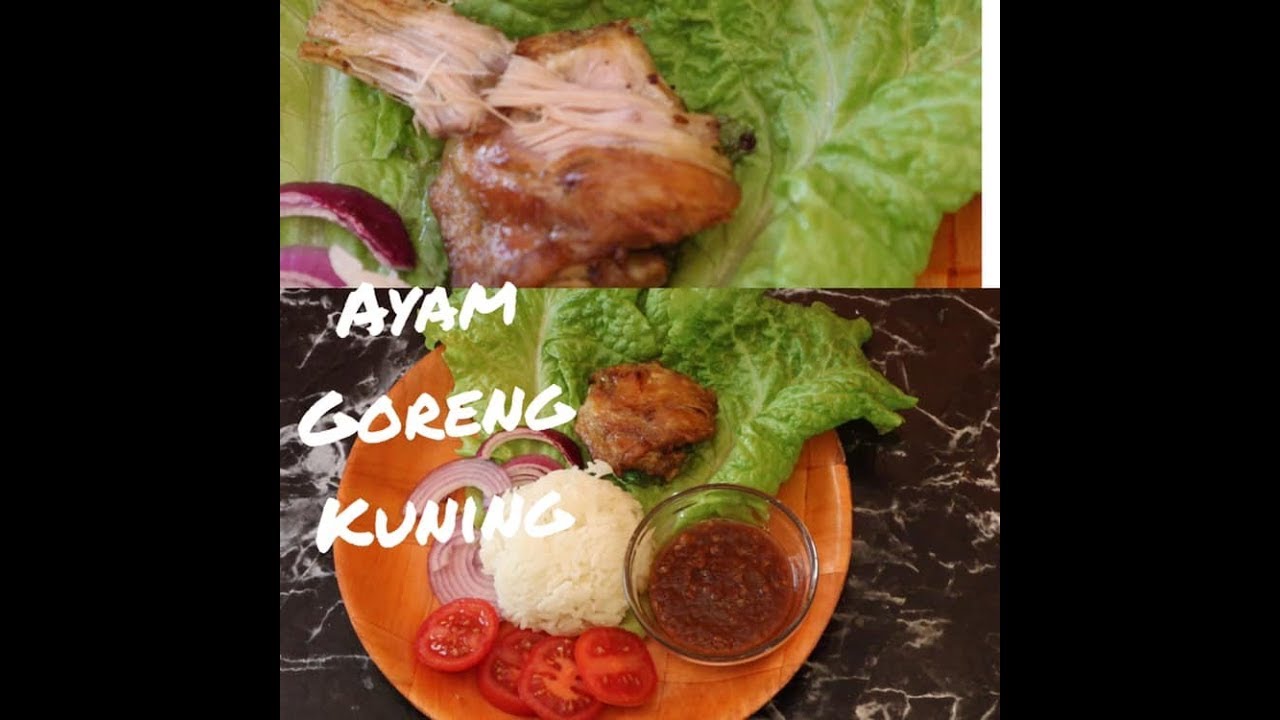 Ayam Goreng Kuning Turmeric Fried Chicken YouTube