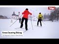 The Beginner's Guide to Skate Skiing - Cross Country Skiing