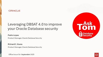 Leveraging DBSAT 4.0 to improve your Oracle Database Security