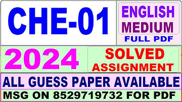 CHE 01 solved assignment 2024 / che 01 solved assignment 2024 in English / ignou bsc che 01