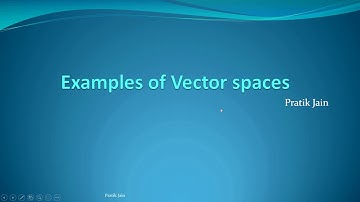 Examples of Vector Spaces