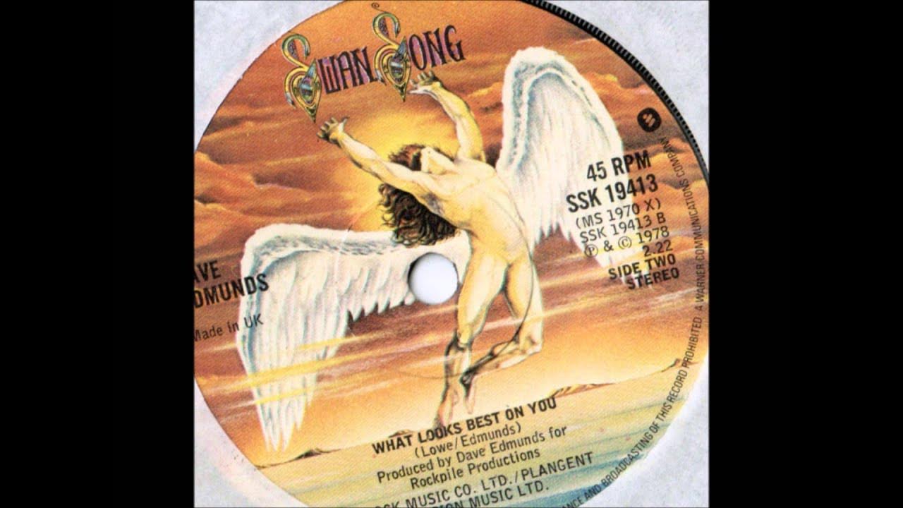 Dave Edmunds "What Looks Best on You" Dave Edmunds "What Looks Best on You"