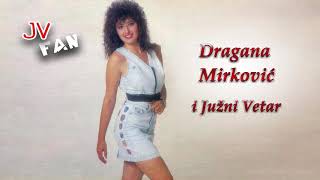 Dragana Mirkovic i Juzni Vetar - Najlepsi par Resimi