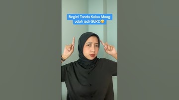 Tanda Maag sudah Menjadi GERD