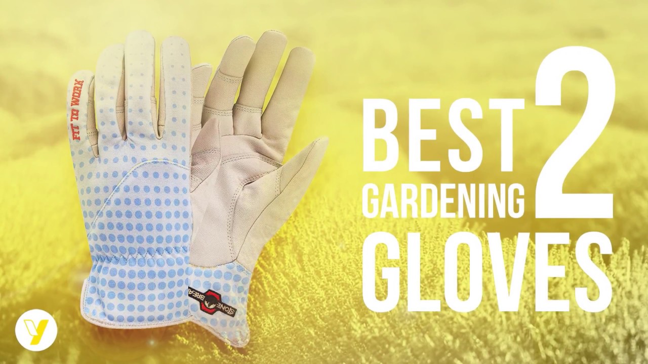 Gardening Gloves The Best Gardening Gloves Of 2019 Buying