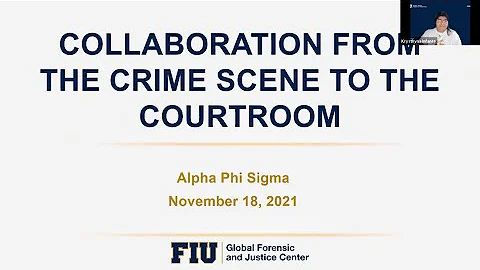 GFJC | Collaboration from the Crime Scene to the Courtroom | Alpha Phi Sigma Panel Discussion