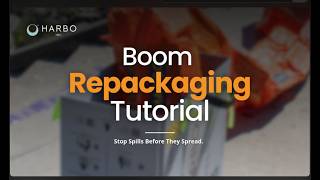HARBO Boom® Repackaging Tutorial | Step-by-Step Guide