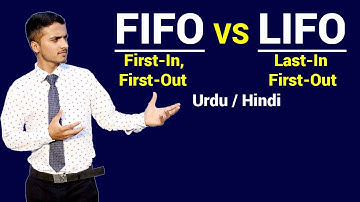 LIFO VS FIFO | Difference with Solve Problems | Urdu / HIndi