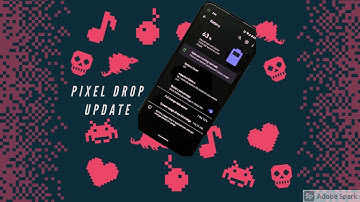 Pixel Drop Feature Update for Pixel 4A
