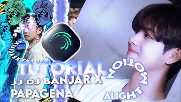 preset + tutorial jedag jedug dj banjar x Papagena|| alight motion
