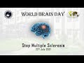 World brain day 2021 stop multiple sclerosis  nimhans