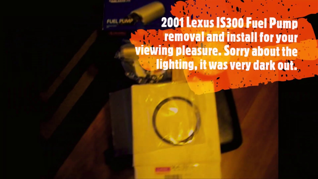 IS300 Fuel Pump Removal and Installation. YouTube