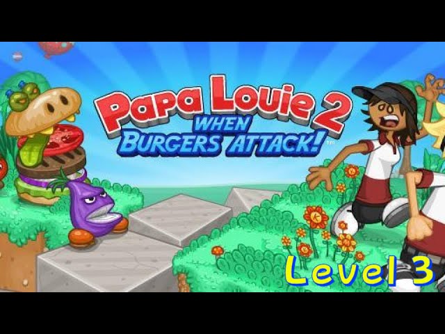 Play Papa Louie 2 When Burgers Attack