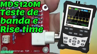 Is it really 120MHz? Measuring the Rise Time of the MDS120 portable oscilloscope! by Electrolab 3,007 views 5 months ago 17 minutes