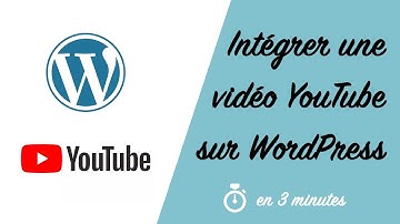 Comment intégrer une vidéo YouTube sur WordPress ?