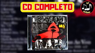 ESPAÇO RAP VOL. 4 [2000]: RAP NACIONAL DAS ANTIGAS (CD COMPLETO E ORIGINAL)