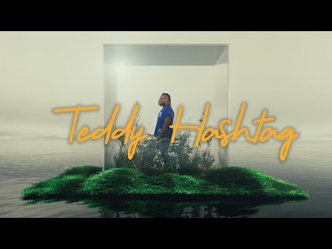 Teddy Hashtag E OU Official Music Video