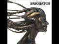 Sasquatch - Sweet Lady