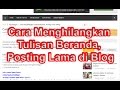 Cara Menghilangkan Tulisan Beranda, Posting Lama di Blog