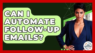 Can I Automate Follow-up Emails? - Job Success Network