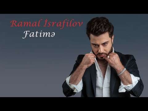 Ramal İsrafilov - Fatimə (2017)