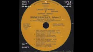 Frankie Bones - At My House (Bonesbreaks Vol. 2) 1988