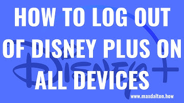 How to Log Out of Disney Plus On All Devices