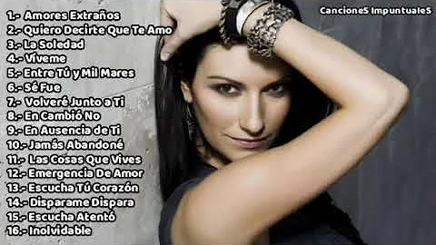 Laura Pausini - Mejores xitos || Mix Romnticas 2020