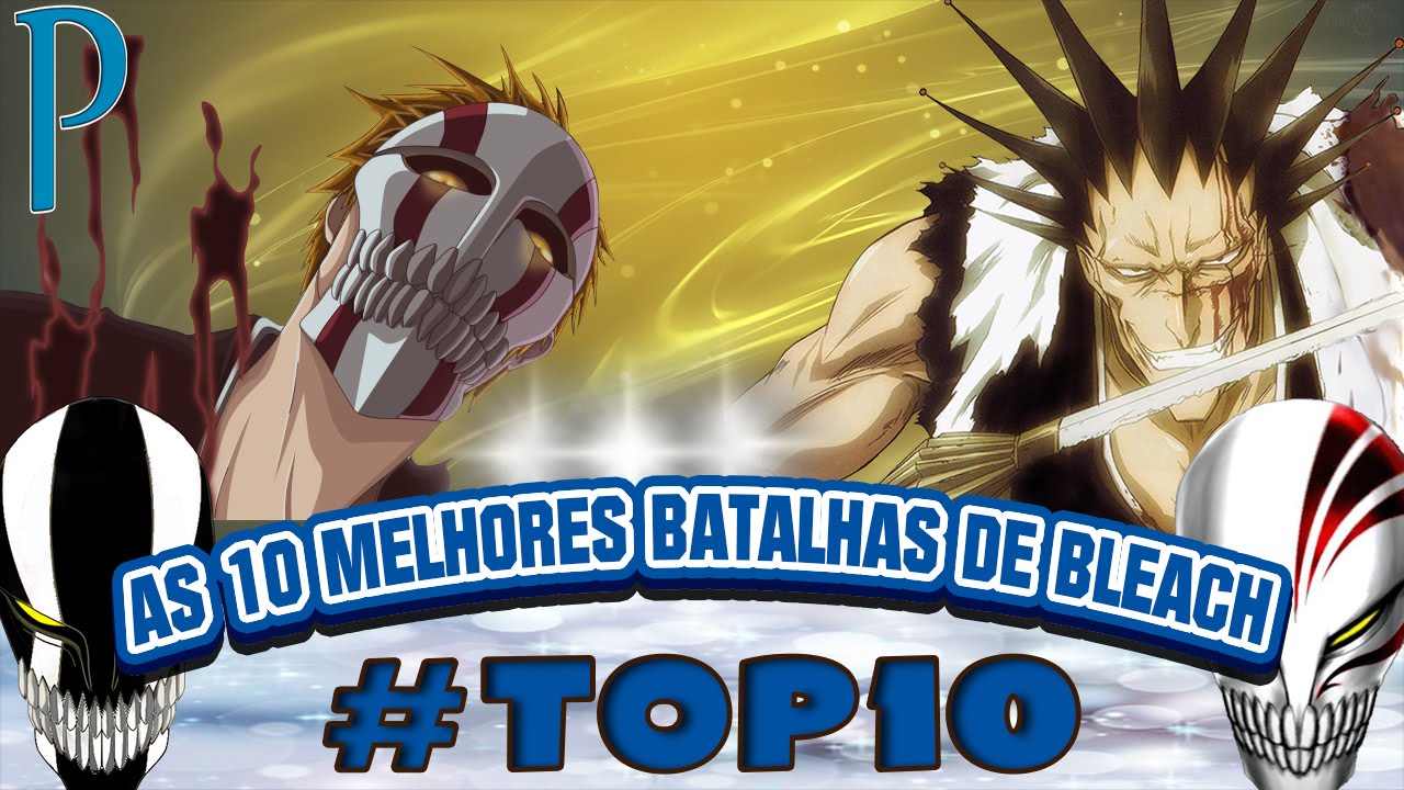 Bleach: As Melhores Lutas do Anime