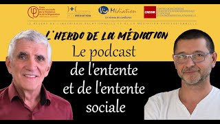 Médiation l'hebdo n°37 La médiation traditionnelle : les courants de pensée