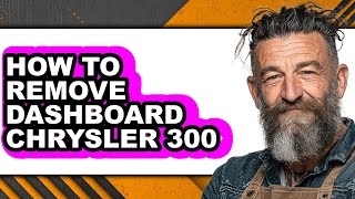 How to Remove Dashboard Chrysler 300 - Step by Step 2006 Chrysler 300 Dashboard Replacement