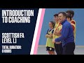 Introduction to coaching course  scottish fa level 11