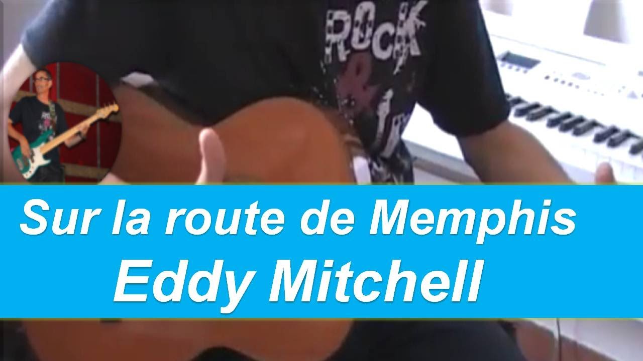 Sur la route de Memphis - Eddy Mitchell - mélodie guitare + partition