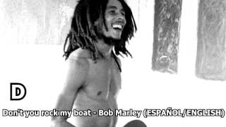 Video thumbnail of "Don't you rock my boat - Bob Marley (LYRICS/LETRA) (Reggae)"