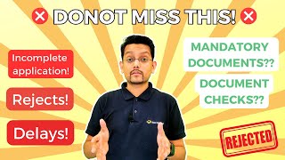 Thousands of REJECTS because of THIS!!! You cannot miss this! Document and Checklist