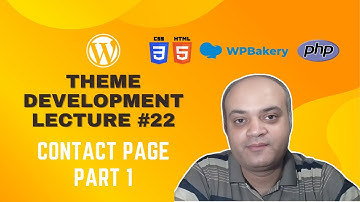 WordPress Theme Development using WPBakery Page Builder #22: Contact Page Part 1